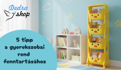 5 tipp a gyerekszobai rend fenntartásához – Káosz helyett vidámság!